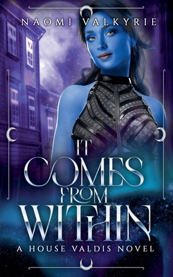 It Comes From Within B0GGK4WDRP Book Cover