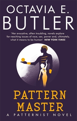 Patternmaster: Octavia E. Butler (The Patternis... 1472281047 Book Cover