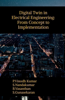 Digital Twin in Electrical Engineering: From Co... B0F5QT3XX6 Book Cover