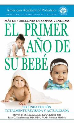 El primer año de su bebé (Spanish Edition) [Spanish] 1610020804 Book Cover
