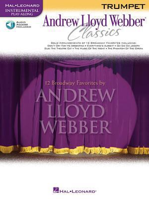 Andrew Lloyd Webber - Classics: Trumpet Play-Al... 0634061577 Book Cover