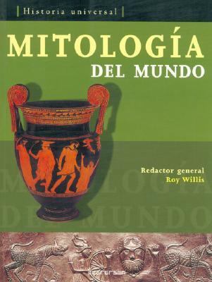 Mitologia Del Mundo [Spanish] 3822851213 Book Cover