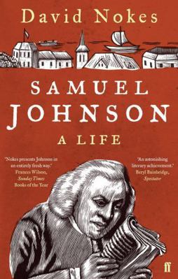 Samuel Johnson: A Life. David Nokes 0571226361 Book Cover