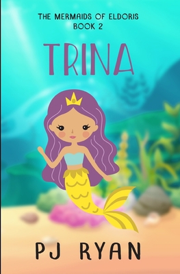 Trina: A funny chapter book for kids ages 9-12 1701908220 Book Cover