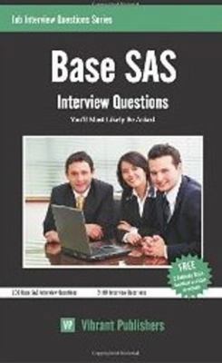 Base SAS Interview Questions You'll Most Likely... 1475188331 Book Cover