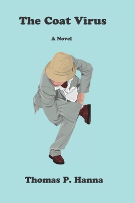 The Coat Virus B08BWFKGZ1 Book Cover