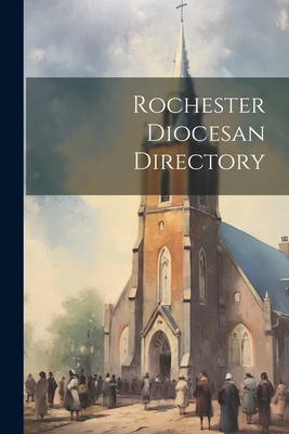 Rochester Diocesan Directory 1022693948 Book Cover