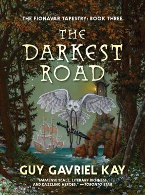 The Darkest Road (Fionavar Tapestry) 1443409626 Book Cover