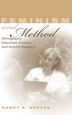 Feminism and Method: Ethnography, Discourse Ana... 0415944481 Book Cover