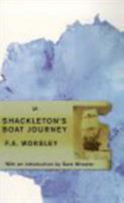 Shackleton's Boat Journey 0712665749 Book Cover