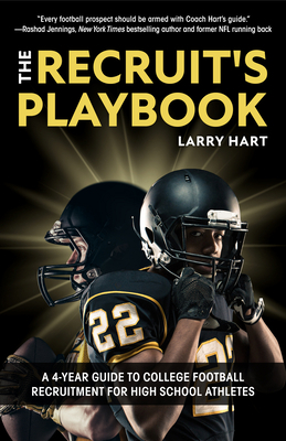 The Recruit's Playbook: A 4-Year Guide to Colle... 1642506109 Book Cover