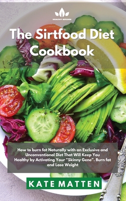 Sirtfood Diet Cookbook: How to burn fat Natural... 1801880522 Book Cover
