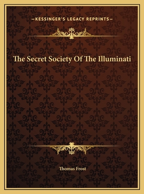 The Secret Society Of The Illuminati 1169569358 Book Cover