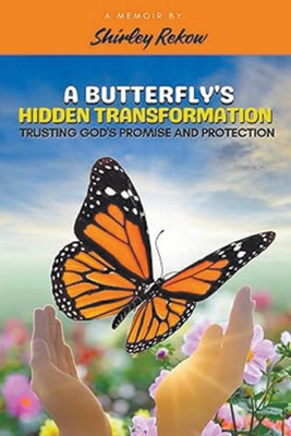 A Butterfly's Hidden Transformation 1965293158 Book Cover