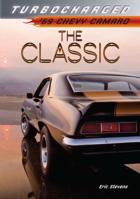 The Classic: '69 Chevy Camaro 1467712477 Book Cover