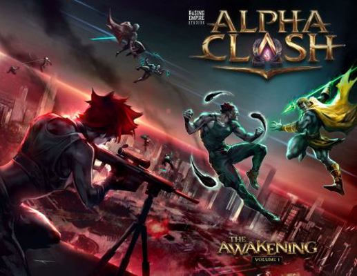 Hardcover Alpha Clash : The Awakening Book