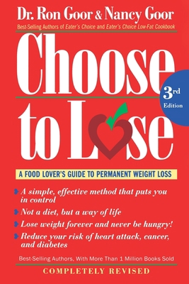 Choose to Lose: A Food Lover's Guide to Permane... 0395970970 Book Cover