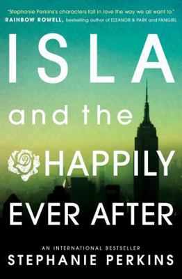 Isla and the Happily Ever After 1409581136 Book Cover