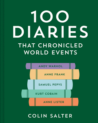 100 Diaries That Chronicled World Events 0008562105 Book Cover