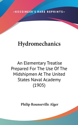 Hydromechanics: An Elementary Treatise Prepared... 1436900883 Book Cover
