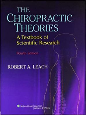 The Chiropractic Theories: A Textbook of Scient... 0683307479 Book Cover