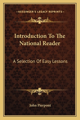Introduction To The National Reader: A Selectio... 116359542X Book Cover