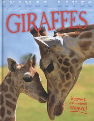 Giraffes (Animal Lives) 1781715238 Book Cover