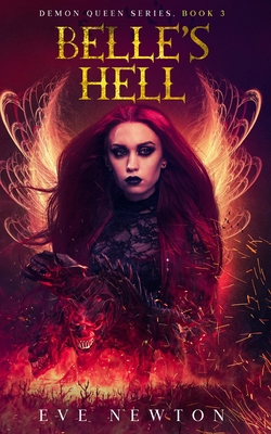 Belle's Hell: Demon Queen Series, Book 3 B08LNBH55K Book Cover