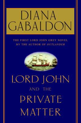 Lord John and the Private Matter 0385337477 Book Cover