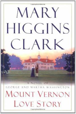 Mount Vernon Love Story 0739427571 Book Cover