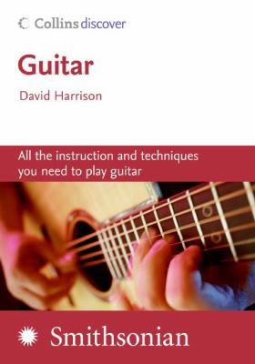 Guitar: All the Instruction and Techniques You ... 0061137138 Book Cover