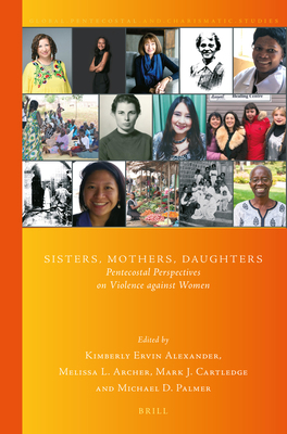 Sisters, Mothers, Daughters: Pentecostal Perspe... 9004513191 Book Cover