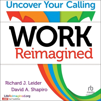 Work Reimagined: Uncover Your Calling B0GX7PQRFG Book Cover