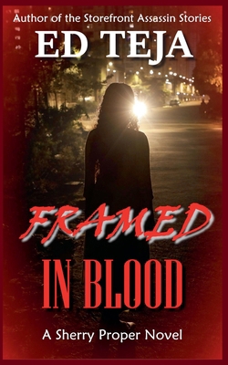 Framed in Blood B0CBZBXMV1 Book Cover