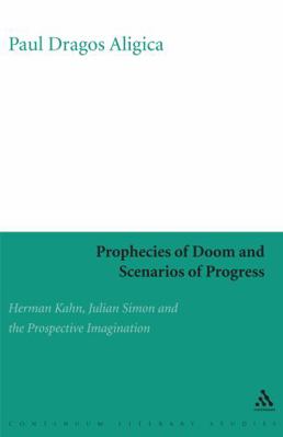 Prophecies of Doom and Scenarios of Progress 082642872X Book Cover