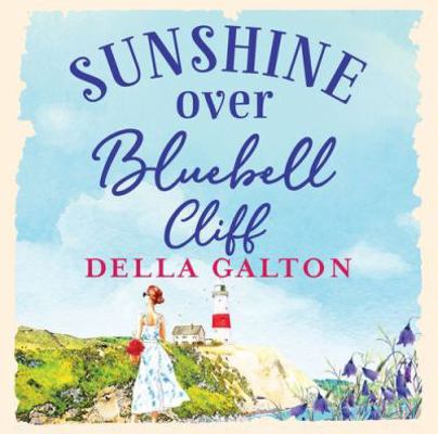 Sunshine Over Bluebell Cliff 1838892524 Book Cover