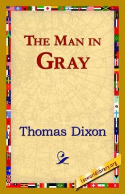 The Man in Gray 1421821028 Book Cover