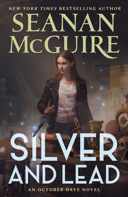 Silver and Lead: An October Daye Novel 125037524X Book Cover