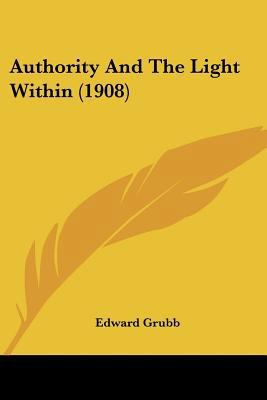 Authority And The Light Within (1908) 1120264332 Book Cover