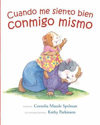 Cuando Me Siento Bien Conmigo Mismo -V1 [Spanish] 8416117497 Book Cover
