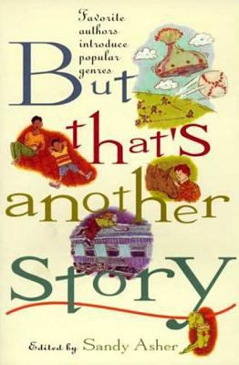 But That's Another Story: Favorite Authors Intr... 0802775705 Book Cover
