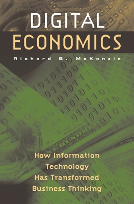 Digital Economics: How Information Technology H... 1567206441 Book Cover