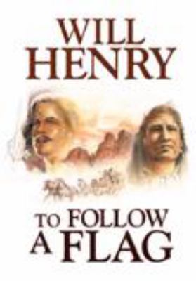 To Follow a Flag [Large Print] 1585473510 Book Cover