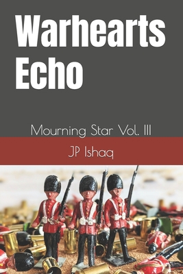 Warhearts Echo: Mourning Star Vol. III B0B6XGV3DM Book Cover