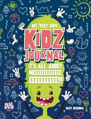My Very Own Kidz' Journal - Blue 1838130209 Book Cover