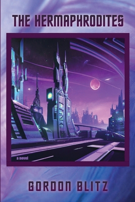 The Hermaphrodites B0DZP8JTGD Book Cover