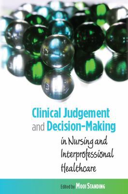 Clinical Judgement and Decision-Making: In Nurs... 0335236251 Book Cover