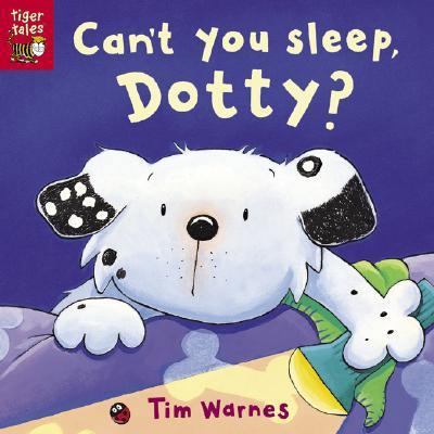 Can't You Sleep, Dotty? 1589253760 Book Cover