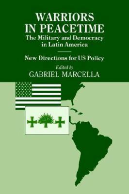 Warriors in Peacetime: New Directions for US Po... 0714641154 Book Cover