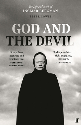 God and the Devil: The Life and Work of Ingmar ... 0571370918 Book Cover